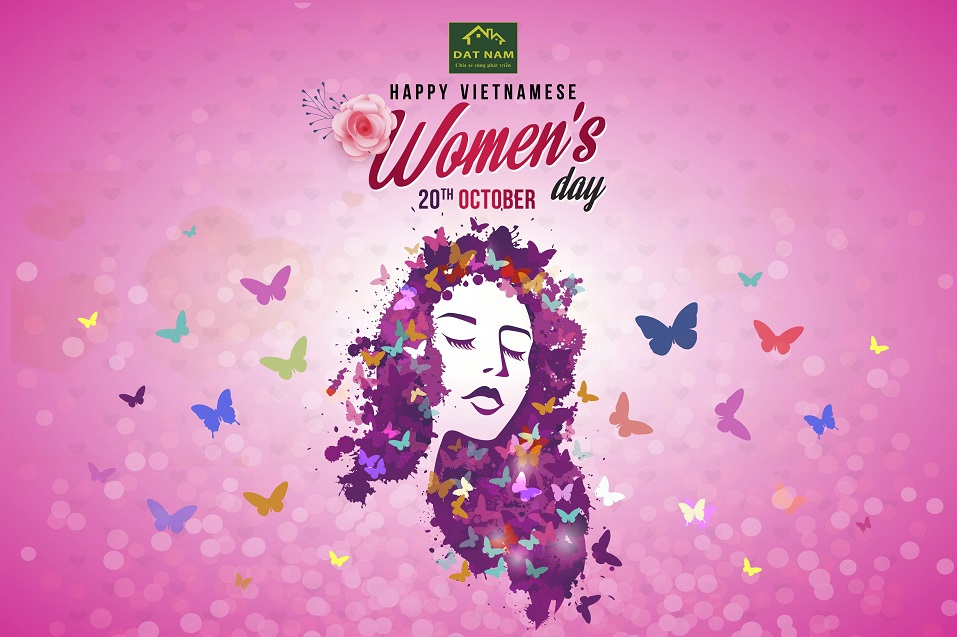 ĐẤT NAM CHÀO MỪNG NGÀY PHỤ NỮ VIỆT NAM 20/10/2018