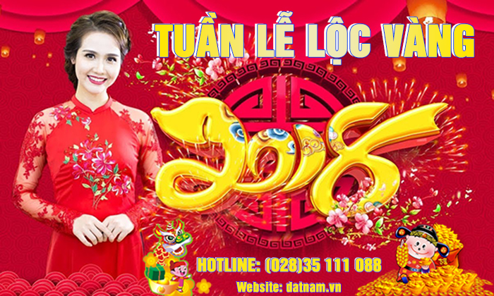 ĐẤT NAM PHÁT ĐỘNG TUẦN LỄ LỘC VÀNG ĐẦU NĂM 2018